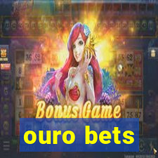 ouro bets